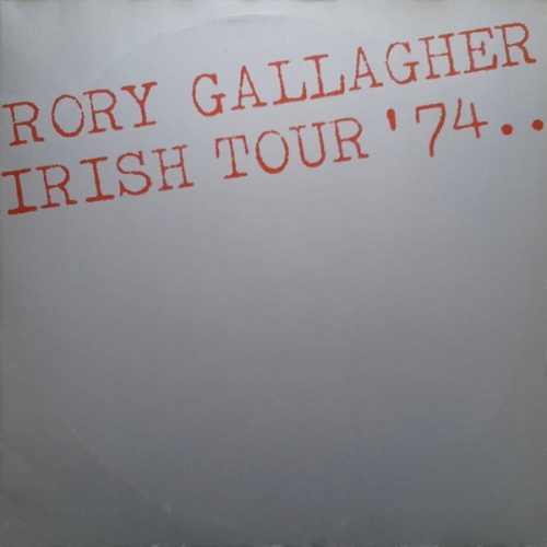 Vinyl / Rory Gallagher - Irish Tour '74