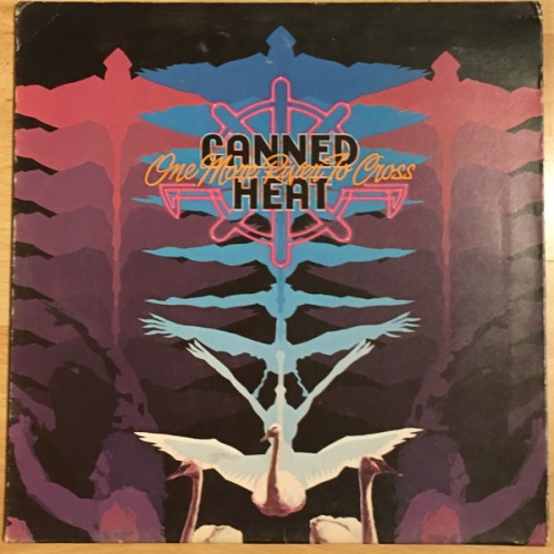 Vinyl / Canned Heat - One More River To Cross