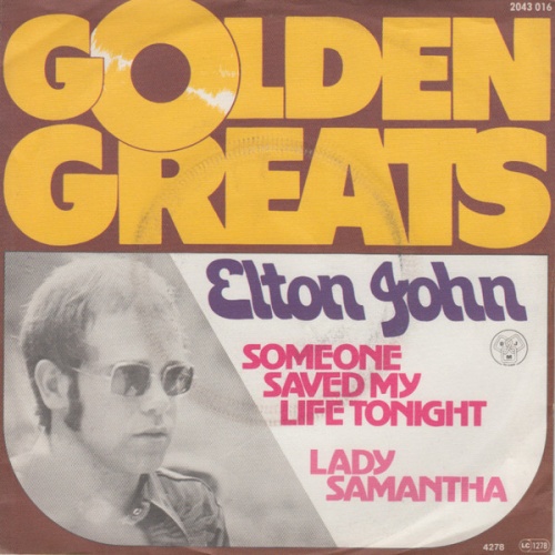 Vinyl / Elton John - Someone Saved My Life Tonight / Lady Samantha