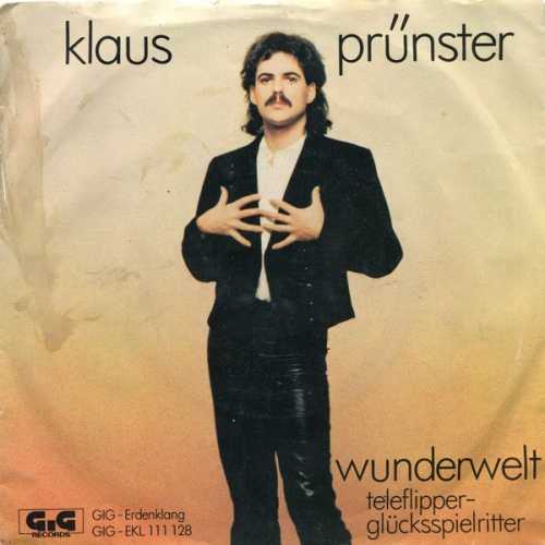 Vinyl / Klaus Prünster - Wunderwelt / Teleflipper-Glücksspielritter