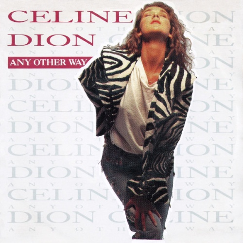 Vinyl / Celine Dion* - (If There Was) Any Other Way
