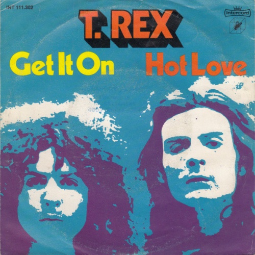 Vinyl / T. Rex - Get It On / Hot Love