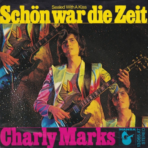 Vinyl / Charly Marks - Schön War Die Zeit (Sealed With A Kiss)