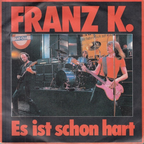 Vinyl / Franz K. - Es Ist Schon Hart