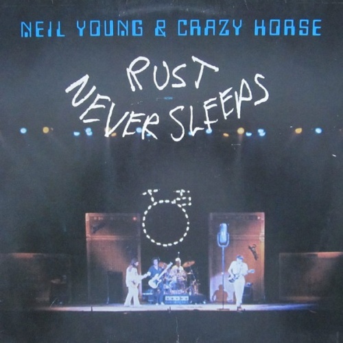 Vinyl / Neil Young & Crazy Horse - Rust Never Sleeps