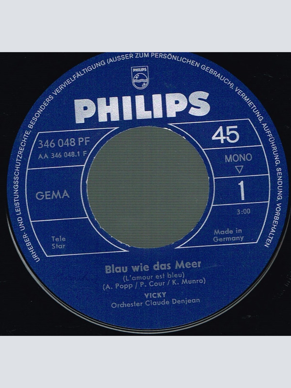 Vinyl / Vicky* - Blau Wie Das Meer (L'amour Est Bleu) / Nie Mehr Scheint Mir Die Sonne So Hell (Le Soleil À Quitté Ma Maison)