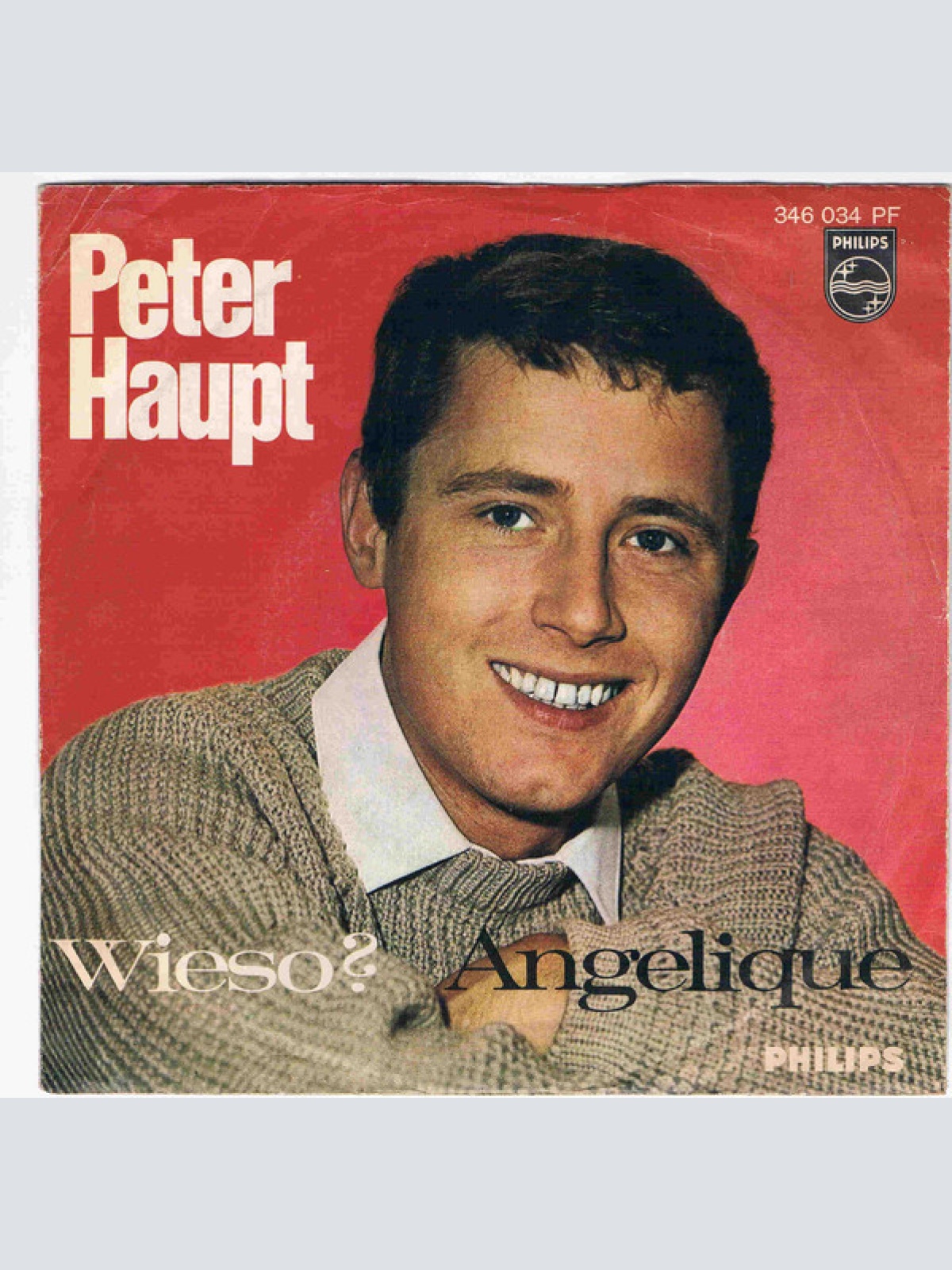Vinyl / Peter Haupt - Wieso? / Angelique