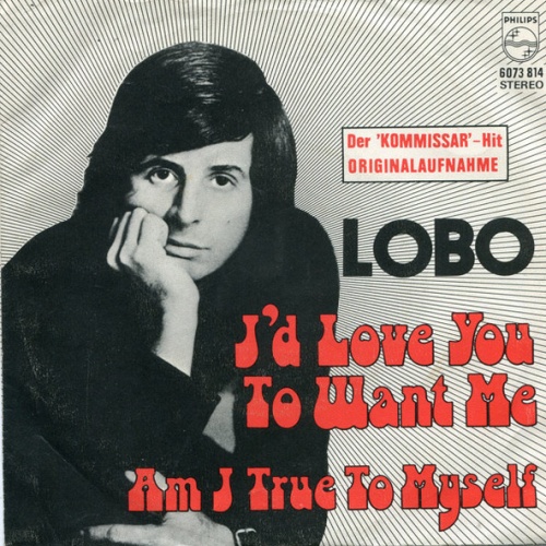Vinyl / Lobo (3) - I'd Love You To Want Me
