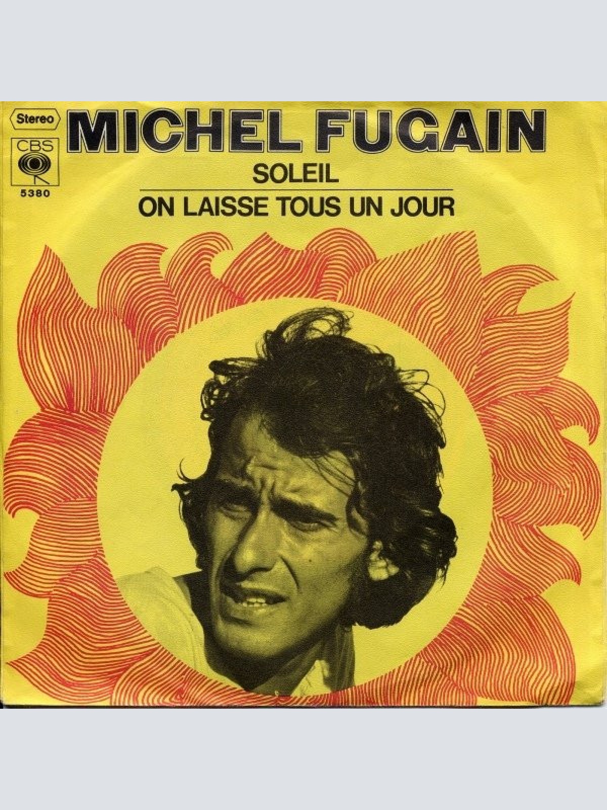 Vinyl / Michel Fugain - On Laisse Tous Un Jour / Soleil