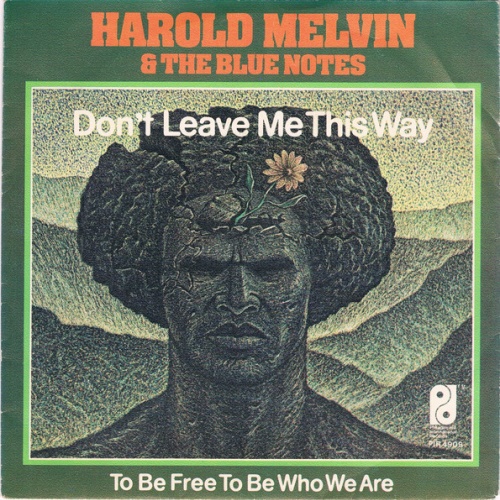 Vinyl / Harold Melvin & The Blue Notes* - Don't Leave Me This Way