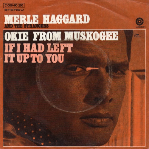 Vinyl / Merle Haggard And The Strangers (5) - Okie From Muskogee