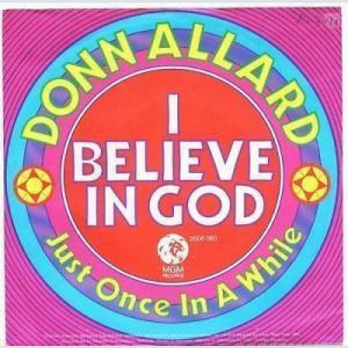 Vinyl / Donn Allard - I Believe In God / Just Once In A While
