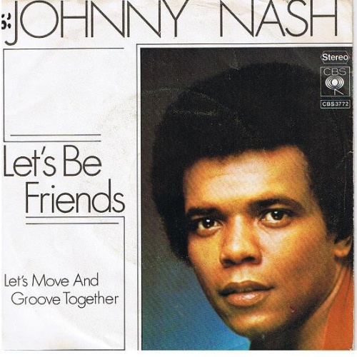 Vinyl / Johnny Nash - Let's Be Friends / Let's Move And Groove Together
