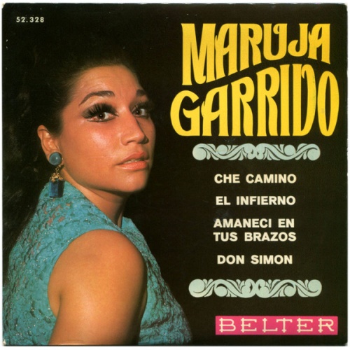 Vinyl / Maruja Garrido - Che Camino / El Infierno / Amanecí En Tus Brazos / Don Simon