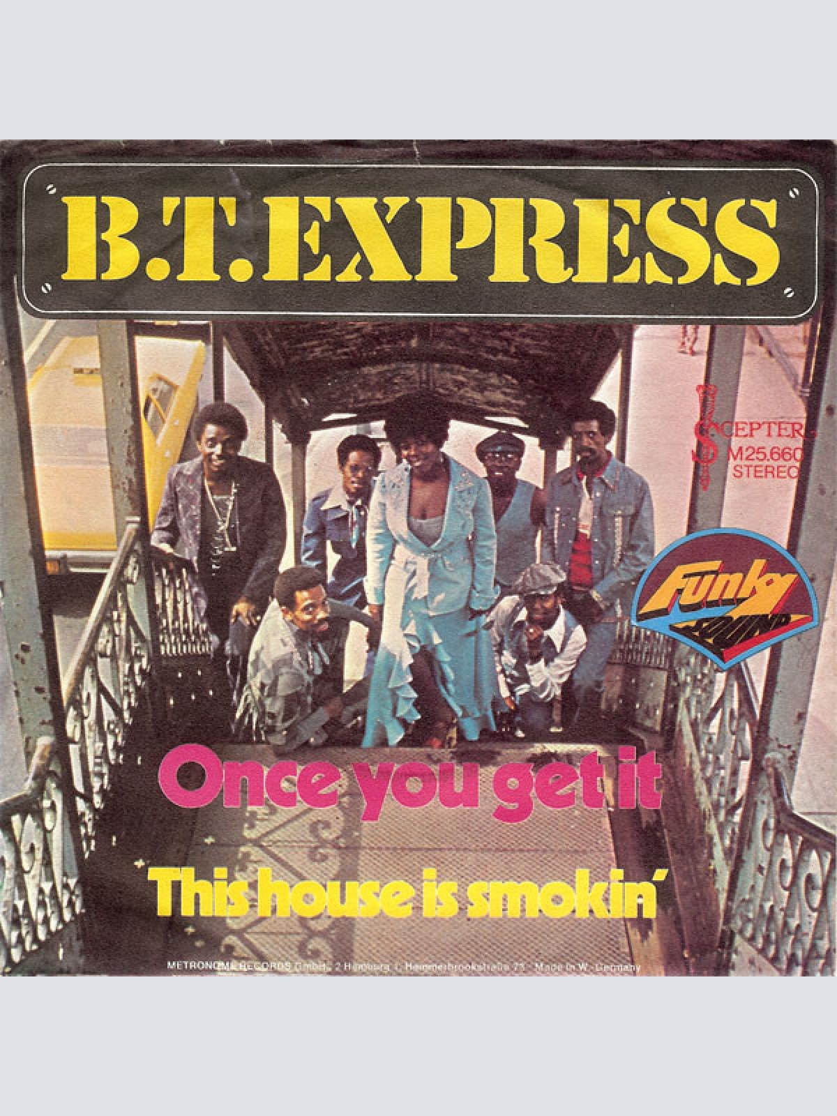Vinyl / B.T. Express - Once You Get It