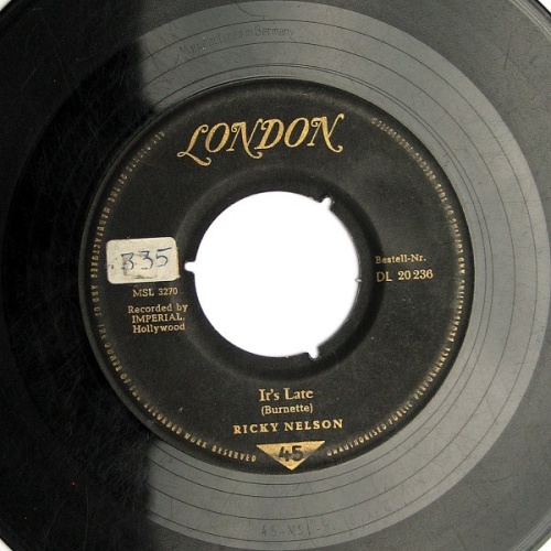 Vinyl / Ricky Nelson (2) - It's Late / Never Be Anyone Else But You