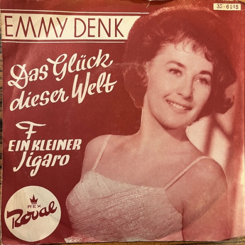 Vinyl / Emmy Denk, Herbert Seiter Und Seine Solisten - Das Glück Dieser Welt / Ein Kleiner Figaro