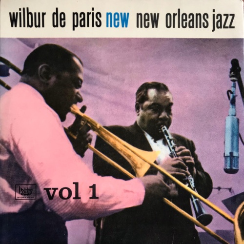 Vinyl / Wilbur De Paris And His New New Orleans Jazz - New New Orleans Jazz Vol 1