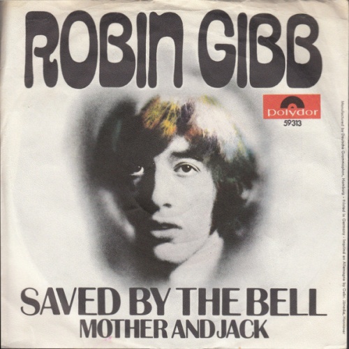 Vinyl / Robin Gibb - Saved By The Bell