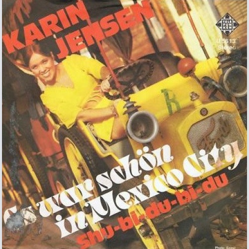Vinyl / Karin Jensen - Es War Schön In Mexico City