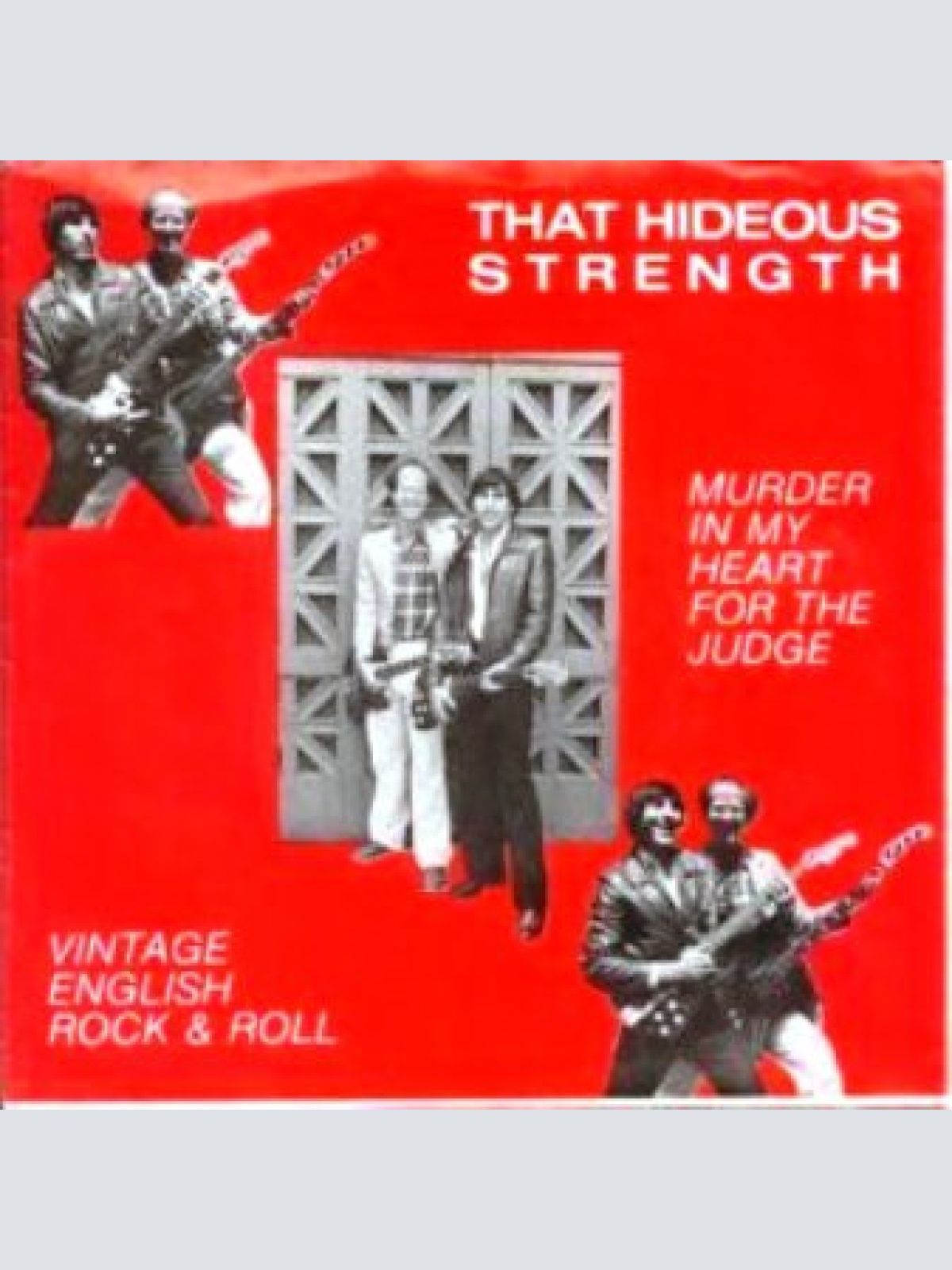 Vinyl / That Hideous Strength (2) - Vintage English Rock & Roll / Murder In My Heart For The Judge