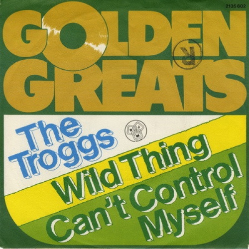 Vinyl / The Troggs - Wild Thing / Can't Control  Myself