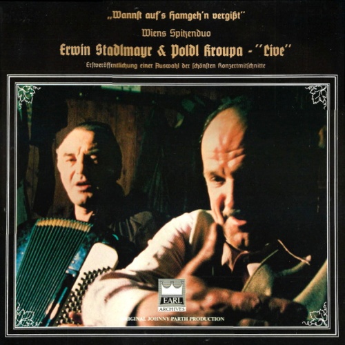 Vinyl / Duo Stadlmayr-Kroupa, Erwin Stadlmayr & Poldl Kroupa* - Live - Wannst Auf's Hamgeh'n Vergisst