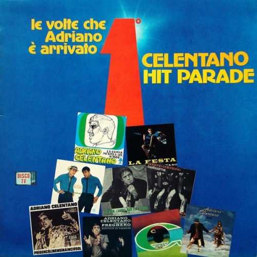 Vinyl / Adriano Celentano - Celentano Hit Parade - Le Volte Che Adriano È Arrivato Primo