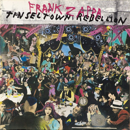 Vinyl / Frank Zappa - Tinsel Town Rebellion
