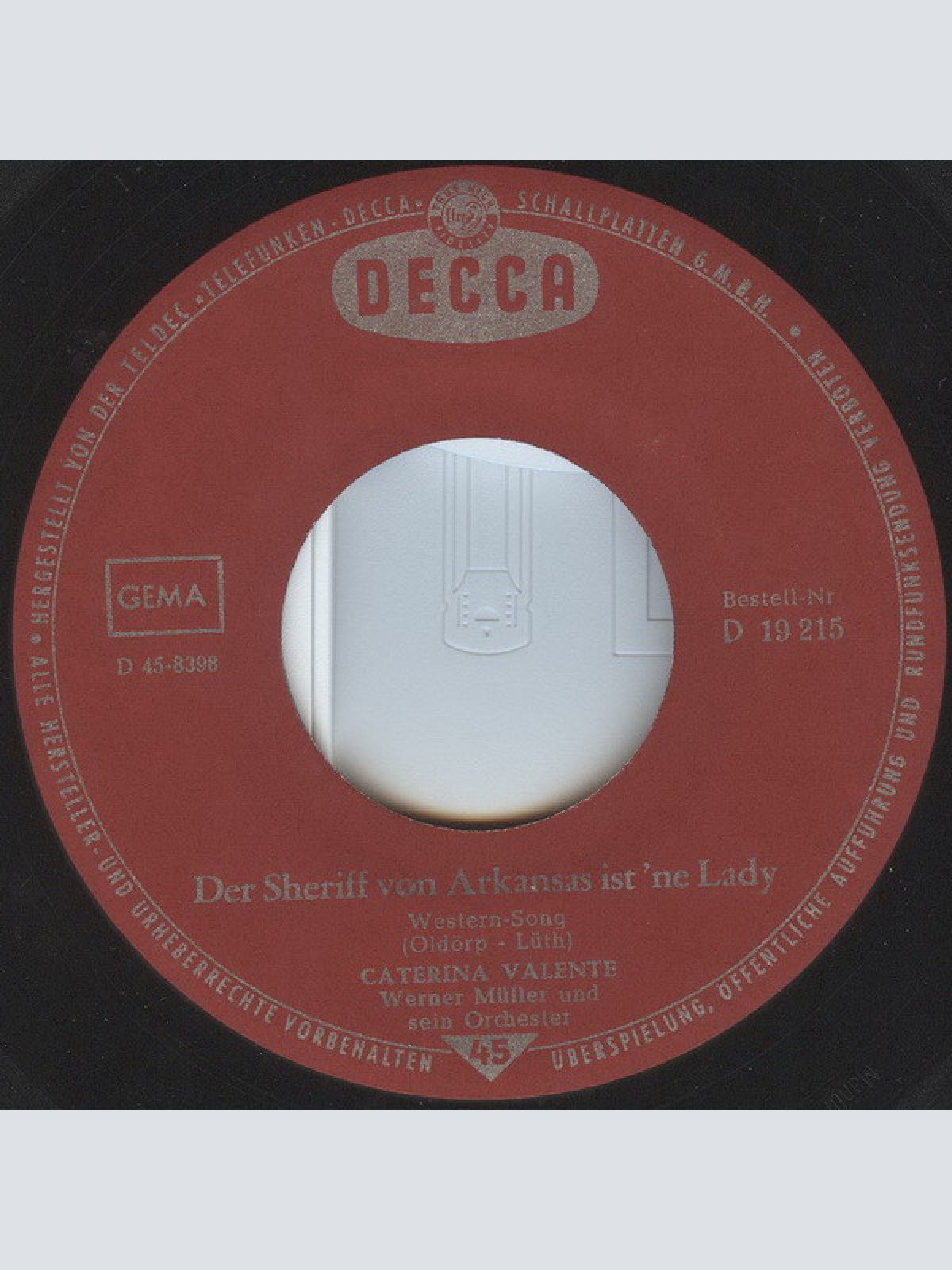 Vinyl / Caterina Valente - Der Sheriff Von Arkansas Ist 'ne Lady / Ich Kann Ohne Dich Nicht Leben