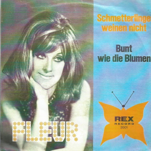 Vinyl / Fleur (5) - Schmetterlinge Weinen Nicht / Bunt Wie Die Blumen