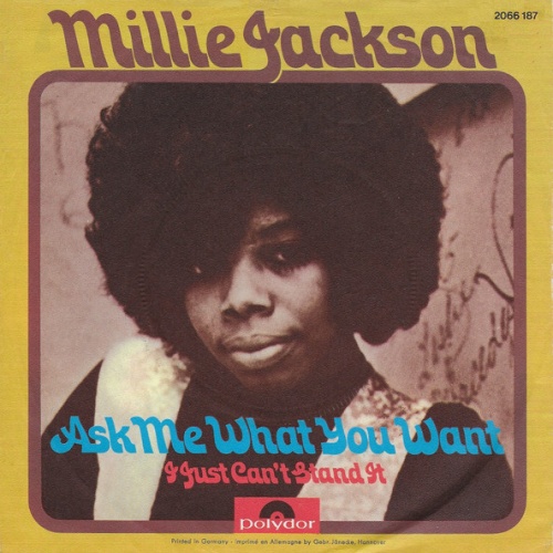 Vinyl / Millie Jackson - Ask Me What You Want / I Just Can't Stand It