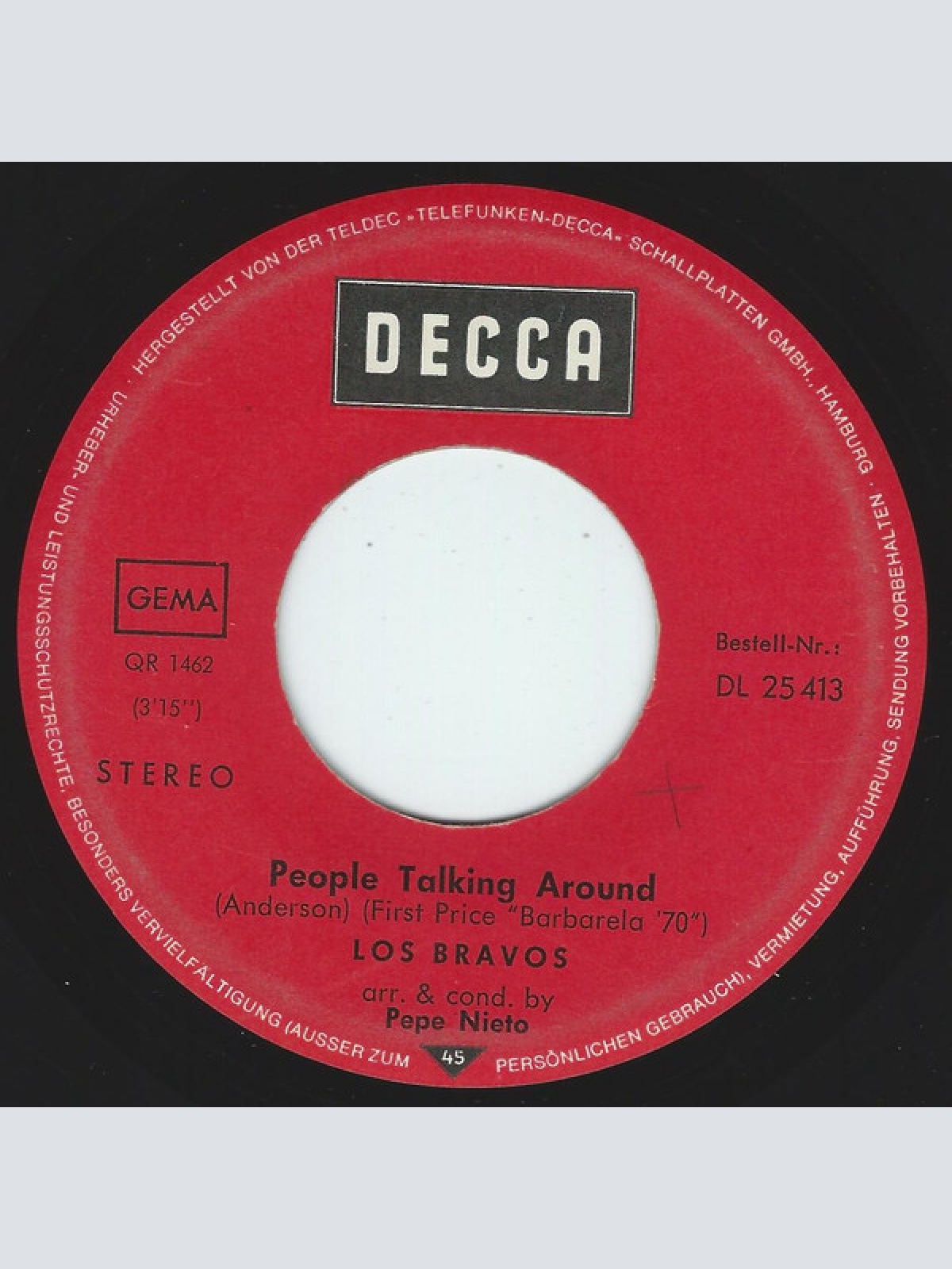Vinyl / Los Bravos - People Talking Around / Every Dog Has It's Day