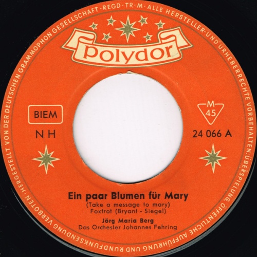 Vinyl / Jörg Maria Berg - Ein Paar Blumen Für Mary (Take A Message To Mary)
