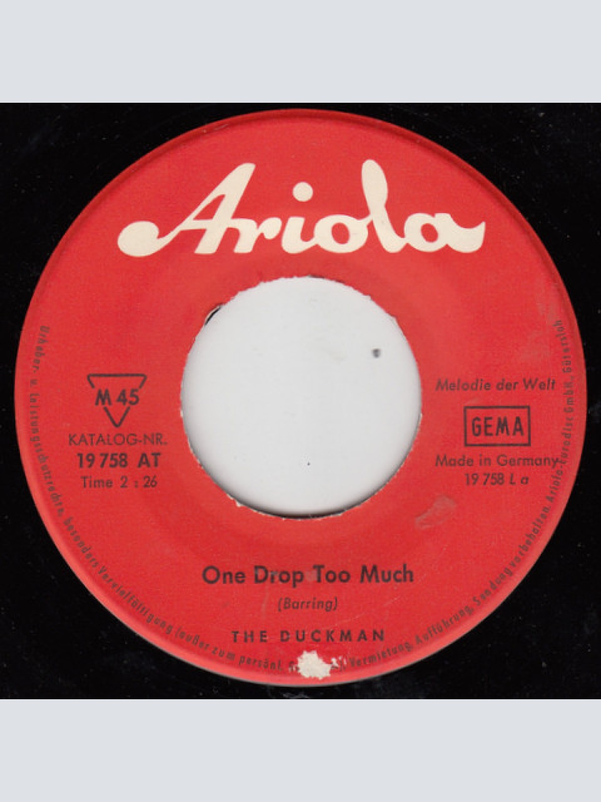 Vinyl / The Duckman* - One Drop Too Much / Something Is Happening