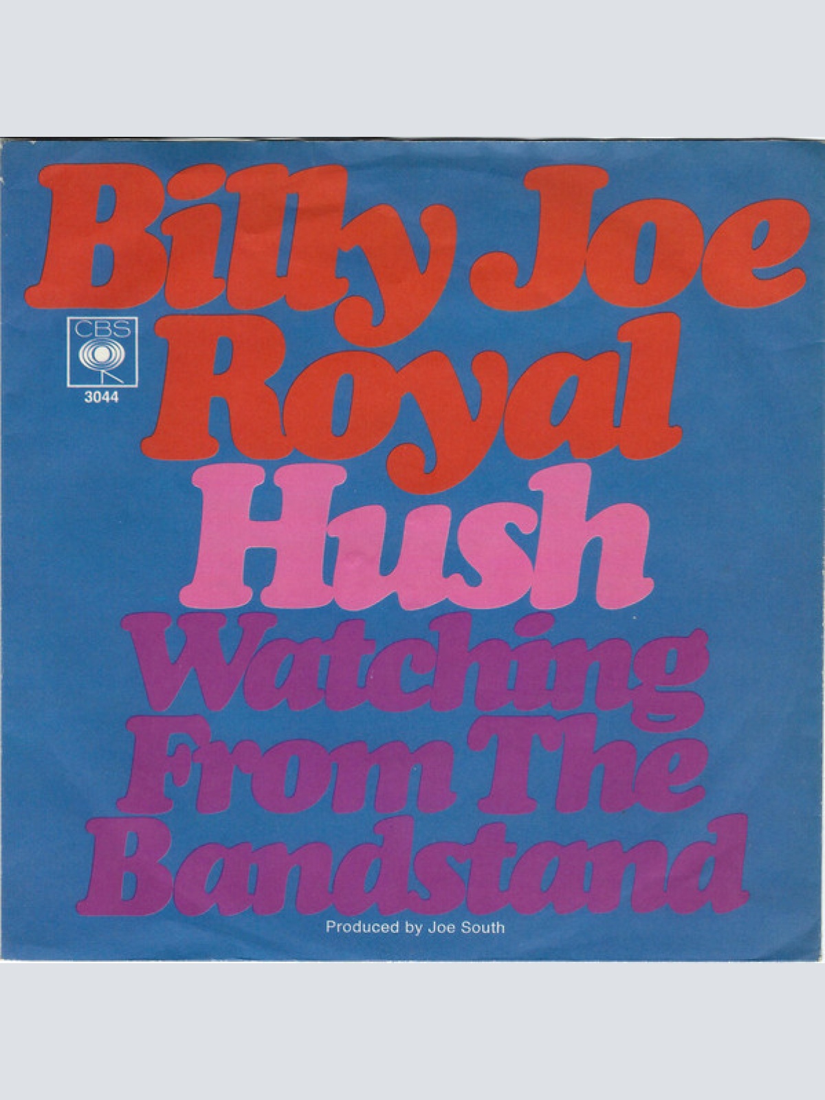 Vinyl / Billy Joe Royal - Hush / Watching From The Bandstand