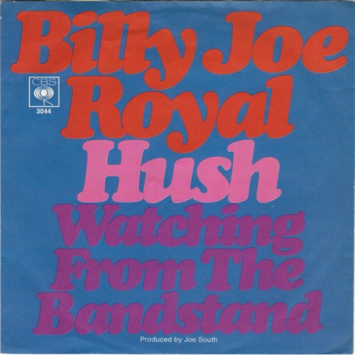Vinyl / Billy Joe Royal - Hush / Watching From The Bandstand