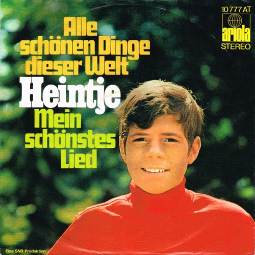 Vinyl / Heintje - Alle Schönen Dinge Dieser Welt / Mein Schönstes Lied