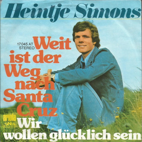 Vinyl / Heintje Simons* - Weit Ist Der Weg Nach Santa Cruz