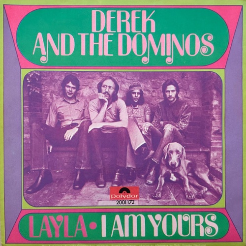 Vinyl / Derek And The Dominos* - Layla / I Am Yours