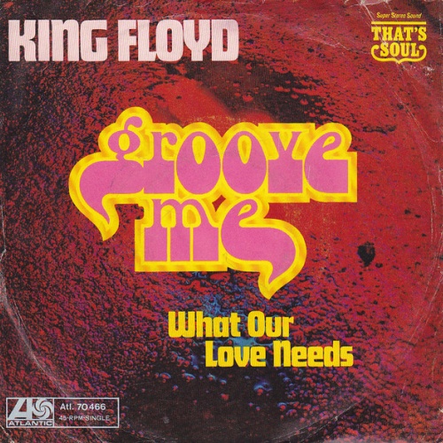 Vinyl / King Floyd - Groove Me