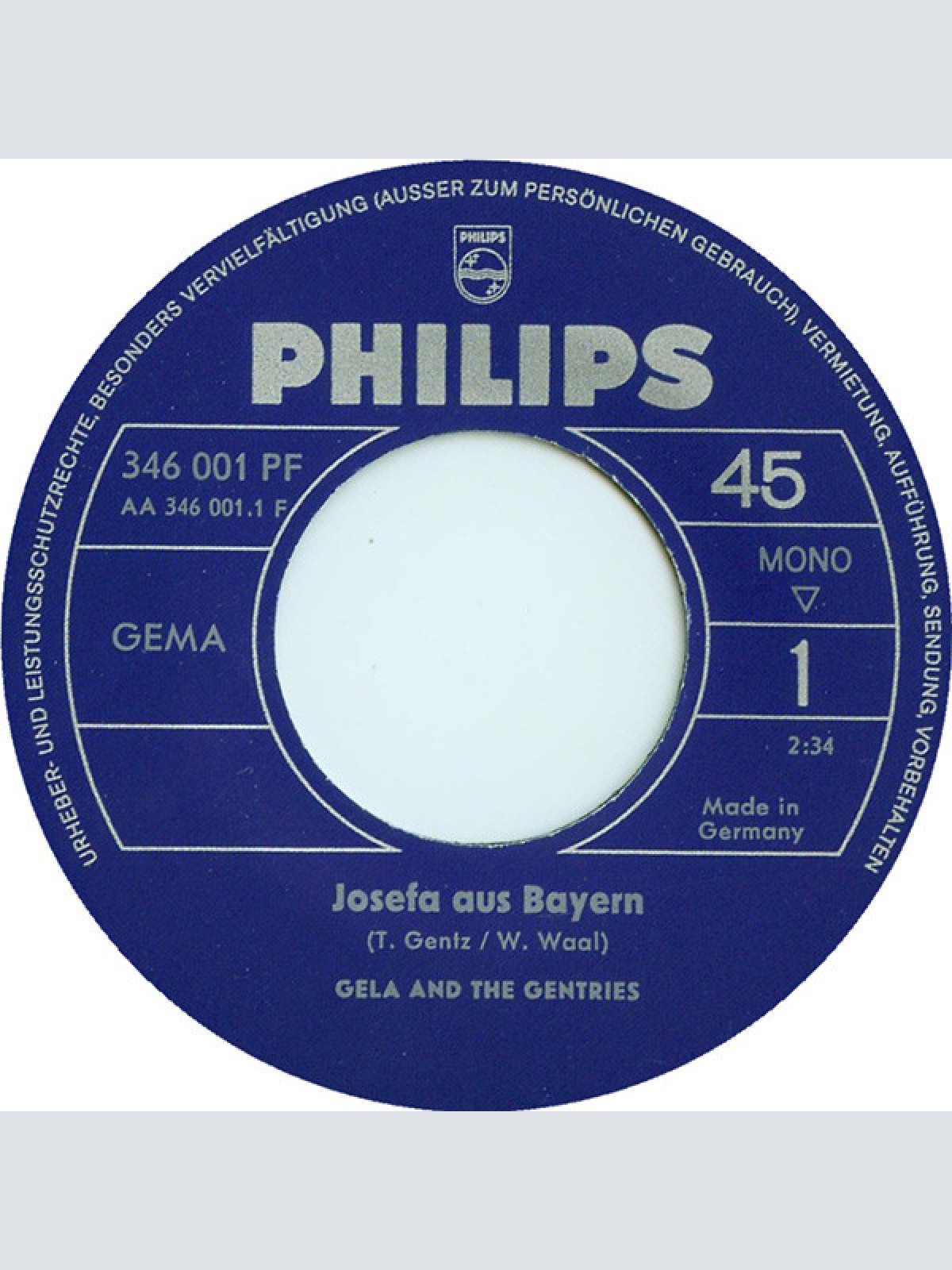 Vinyl / Gela And The Gentries - Josefa Aus Bayern / Die Schand Und Dös G'red