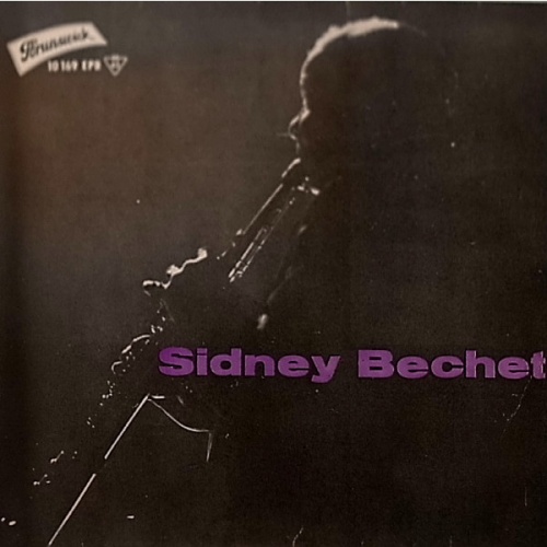 Vinyl / Sidney Bechet With Noble Sissle's Swingsters* - Sidney Bechet