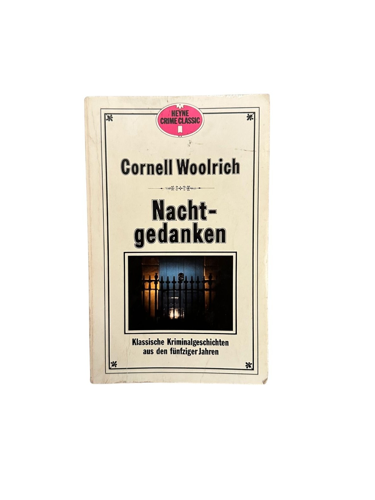 7222 Woolrich NACHTGEDANKEN: KLASSISCHE KRIMINALGESCHICHTEN AUS DEN 50er JAHREN