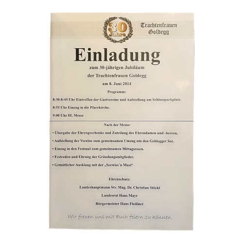 574 Trachtenfrauen EINLADUNG ZUM 30-JÄHRIGEN JUBILÄUM DER TRACHTENFRAUEN GOLDEGG