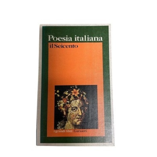 4887 Lucio Felici POESIA ITALIANA DEL SEICENTO. INTRODUZIONE DI LUCIO FELICI