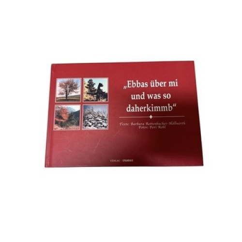 7778 Barbara Rettenbacher-Höllwerth "EBBAS ÜBER MI UND WAS SO DAHERKIMMB