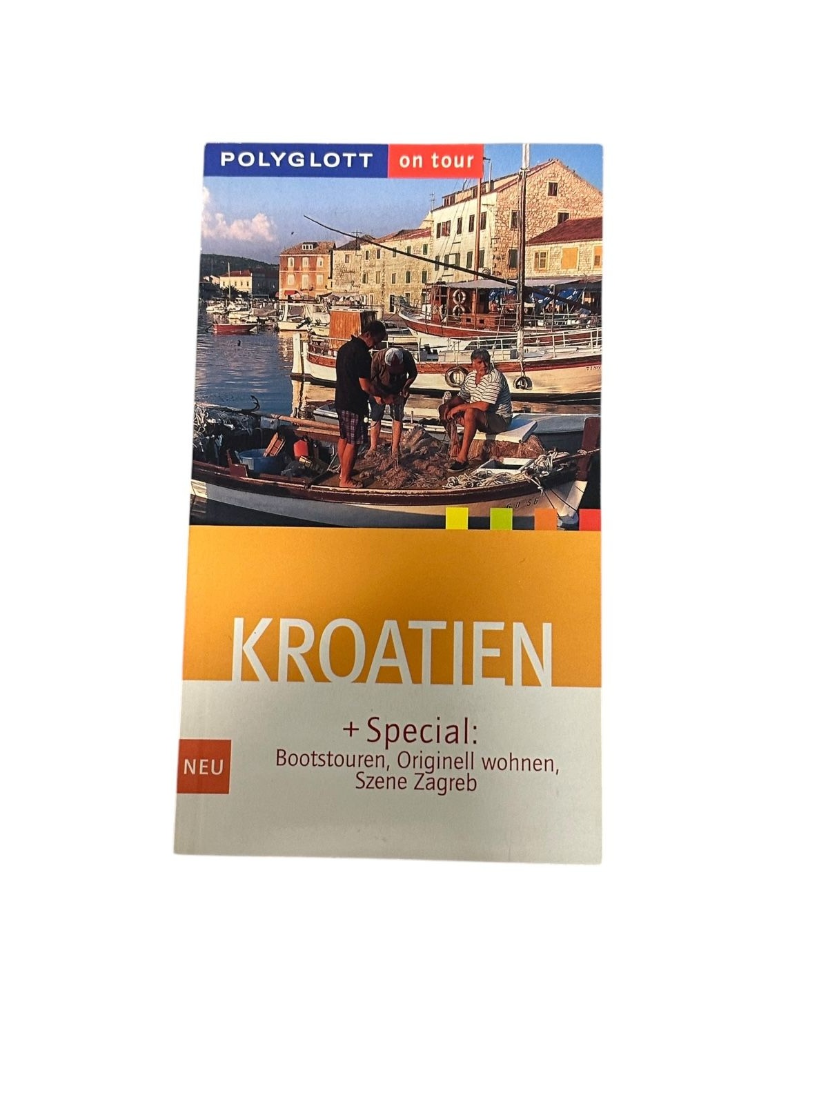 7816 Maria Pernat KROATIEN. REISEFÜHRER + Special: Bootstouren, originell Wohnen