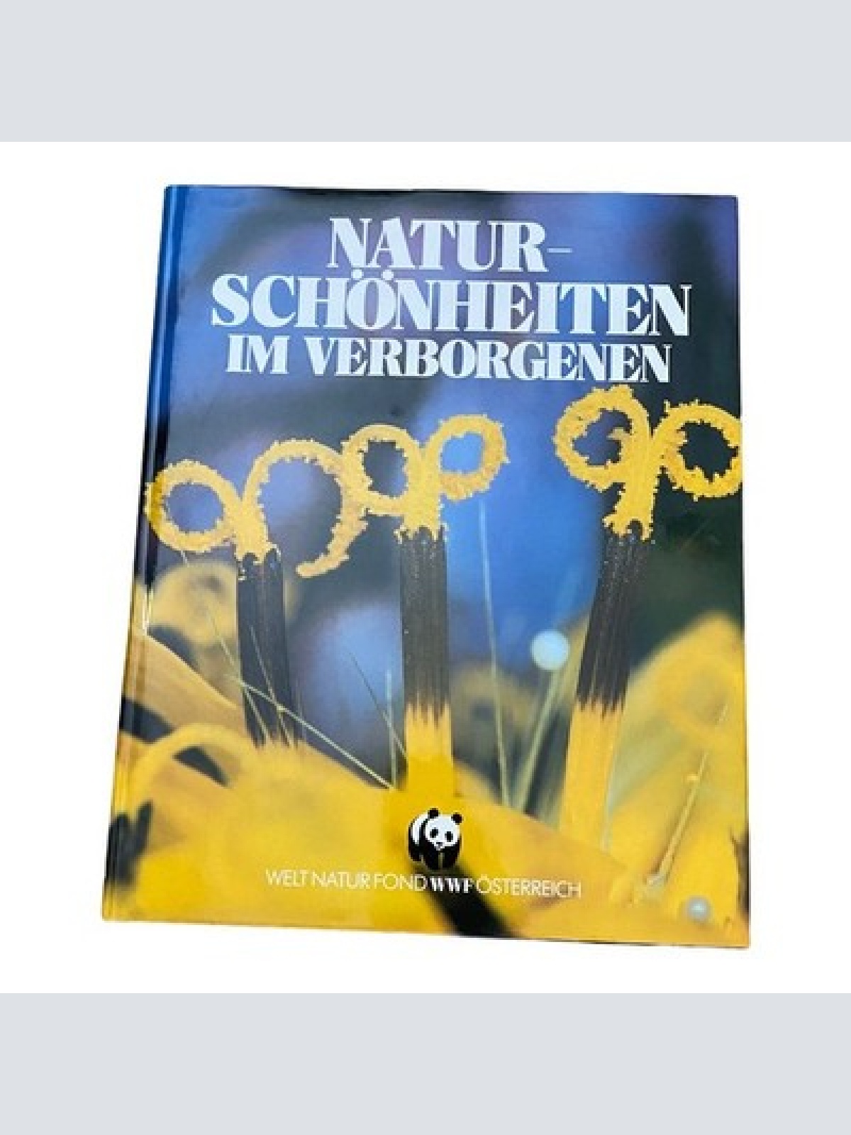 105 WWF Österreich NATUR-SCHÖNHEITEN IM VERBORGENEN NATUR-BILDBAND