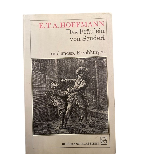 2190 E. T. A. Hoffmann DAS FRÄULEIN VON SCUDERI UND ANDERE ERZÄHLUNGEN